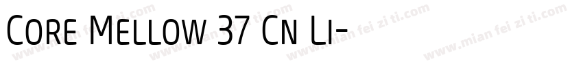 Core Mellow 37 Cn Li字体转换